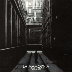 อัลบัม Mono Ego ศิลปิน La Mamoynia