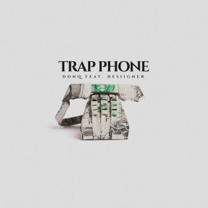 收聽Don Q的Trap Phone (feat. Desiigner) (Clean)歌詞歌曲