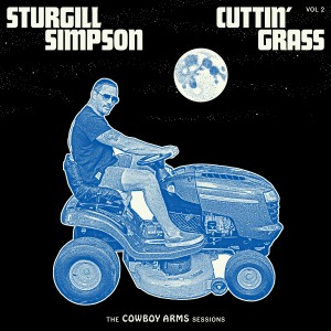 Sturgill Simpson的專輯Cuttin' Grass - Vol. 2 (Cowboy Arms Sessions)(Explicit)