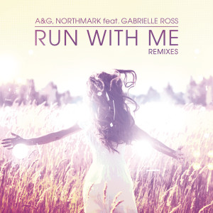 A&G的專輯Run with Me (Remixes)
