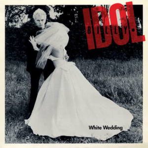 收聽Billy Idol的White Wedding – Part 1 (Edit)歌詞歌曲