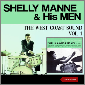 Album The West Coast Sound, Vol. 1 (Album of 1961) from Shelly Manne