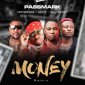 Listen to Money(Remix) song with lyrics from Passmark
