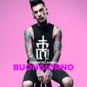ดาวน์โหลดและฟังเพลง Buongiorno พร้อมเนื้อเพลงจาก GionnyScandal