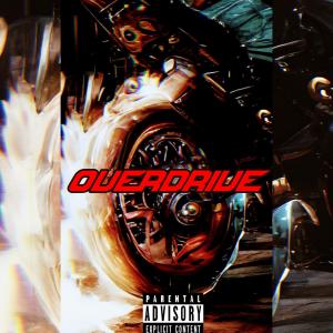 ดาวน์โหลดและฟังเพลง OVERDRIVE (Explicit) พร้อมเนื้อเพลงจาก Symbolic