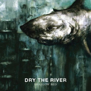 Dry the River的專輯Shallow Bed (Acoustic)