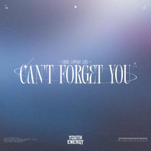 Strike的專輯Can't Forget You