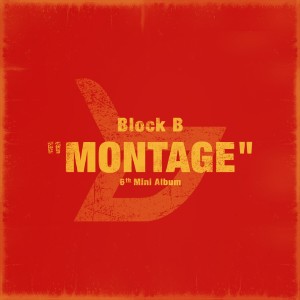 Block B的專輯Montage