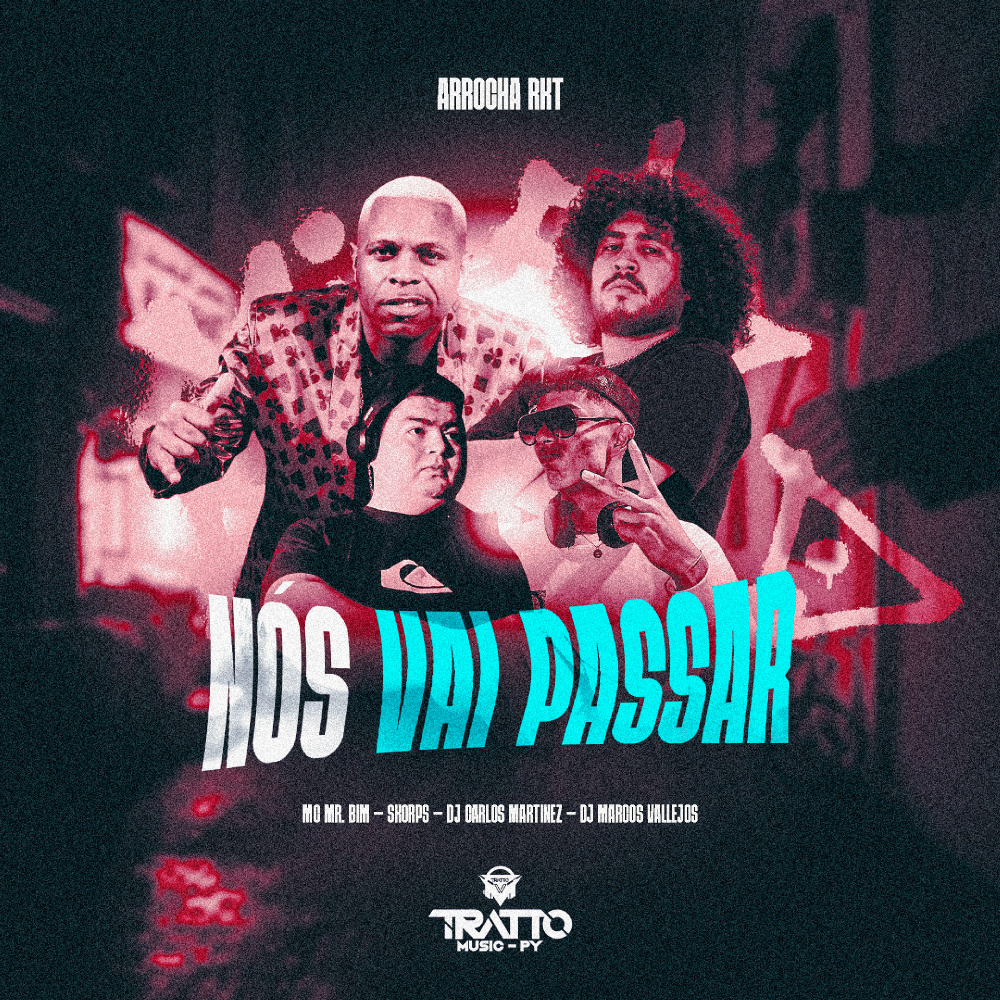 Nós Vai Passar [Arrocha Rkt] (feat. Skorps & DJ Carlos Martinez|Explicit)