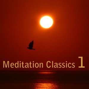 อัลบัม Meditation Classics, Vol. 1 ศิลปิน Various Artists