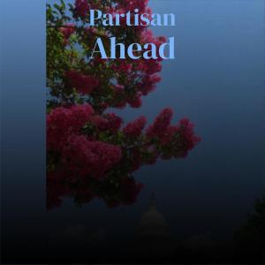 Various Artists的專輯Partisan Ahead