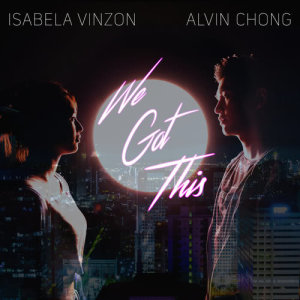 Alvin Chong的專輯We Got This