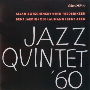 Bent Axen的專輯Jazz Quintet ´60