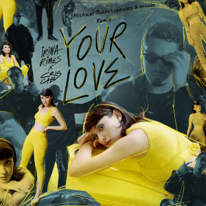 Album Your Love (Michael Tsaousopoulos & Arcade remix) oleh Cris Cab