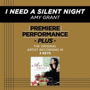 收聽Amy Grant的I Need A Silent Night (Performance Track In Key Of G Without Background Vocals)歌詞歌曲