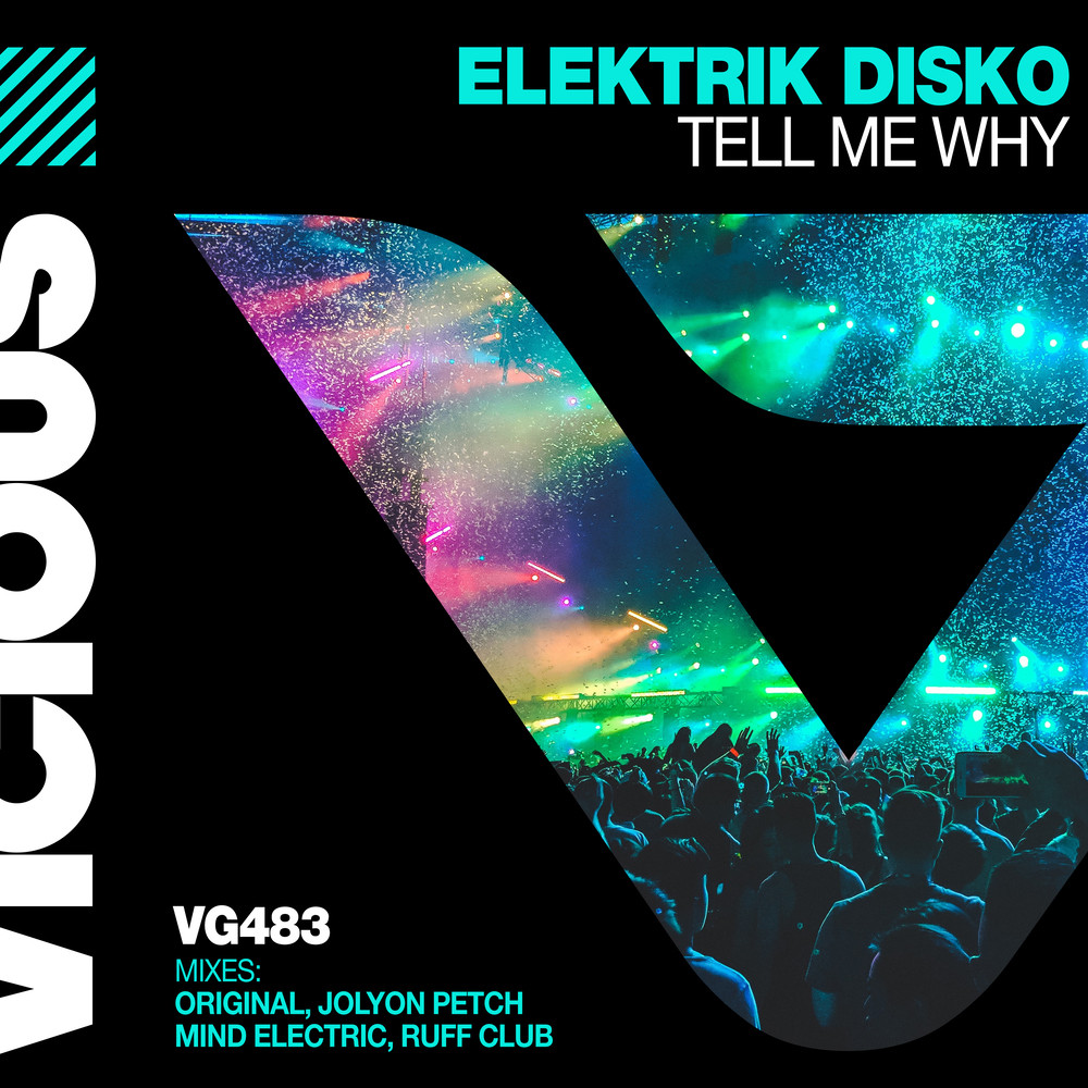 Tell Me Why (Mind Electric Remix) (Jolyon Petch Remix)