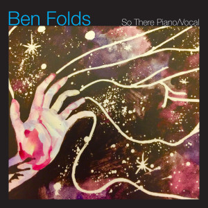 อัลบัม So There Piano / Vocal ศิลปิน Ben Folds