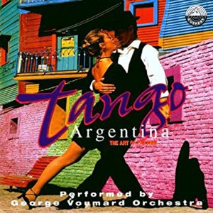George Voumard Orchestra的專輯Tango Argentina - the Art of Passion