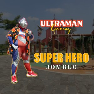 Renal Mahardika的專輯Super Hero Jomblo