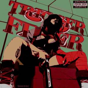 收聽osomane的TRIGGER FEVER 2 (Explicit)歌詞歌曲