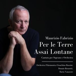 Donato Renzetti的專輯Per le Terre Assai Lontane (Cantata per Soprano e Orchestra)