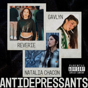 ดาวน์โหลดและฟังเพลง Antidepressants (Explicit) พร้อมเนื้อเพลงจาก Reverie