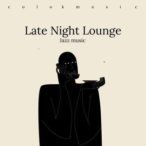 Album Late Night Lounge (Jazz Music) from Coffee House Instrumental Jazz Playlist
