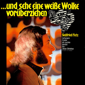 Listen to Du wirst dich einmal entscheiden müssen song with lyrics from Siegfried Fietz