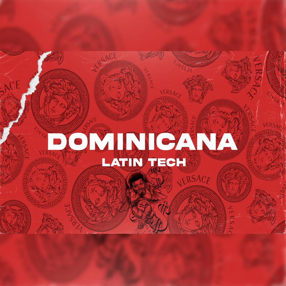 DOMINICANA (Latin Tech)