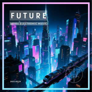Album Future from AKIBA