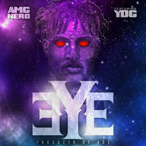 ดาวน์โหลดและฟังเพลง Eye (Explicit) พร้อมเนื้อเพลงจาก AMG Nero