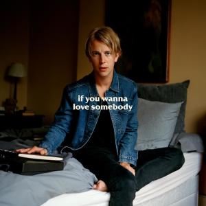 ดาวน์โหลดและฟังเพลง If You Wanna Love Somebody (Single Version) พร้อมเนื้อเพลงจาก Tom Odell