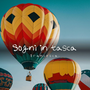 Album Sogni in tasca oleh Francesca
