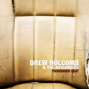 收聽Drew Holcomb & The Neighbors的Rhythm of the Clock歌詞歌曲