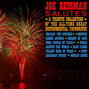 Joe Reisman的專輯Joe Reisman Salutes the All-Time Instrumental Favorites