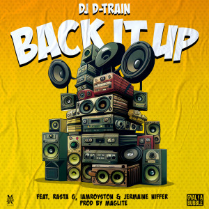 Back It Up (Explicit) dari DJ D-Train