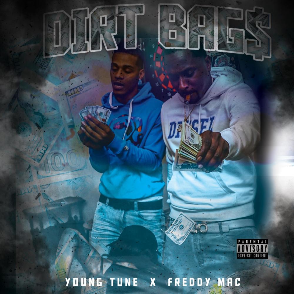 Dirt Bags(feat. Freddy Mac) (Explicit)