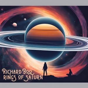 收聽Richard Boo的rings of saturn歌詞歌曲
