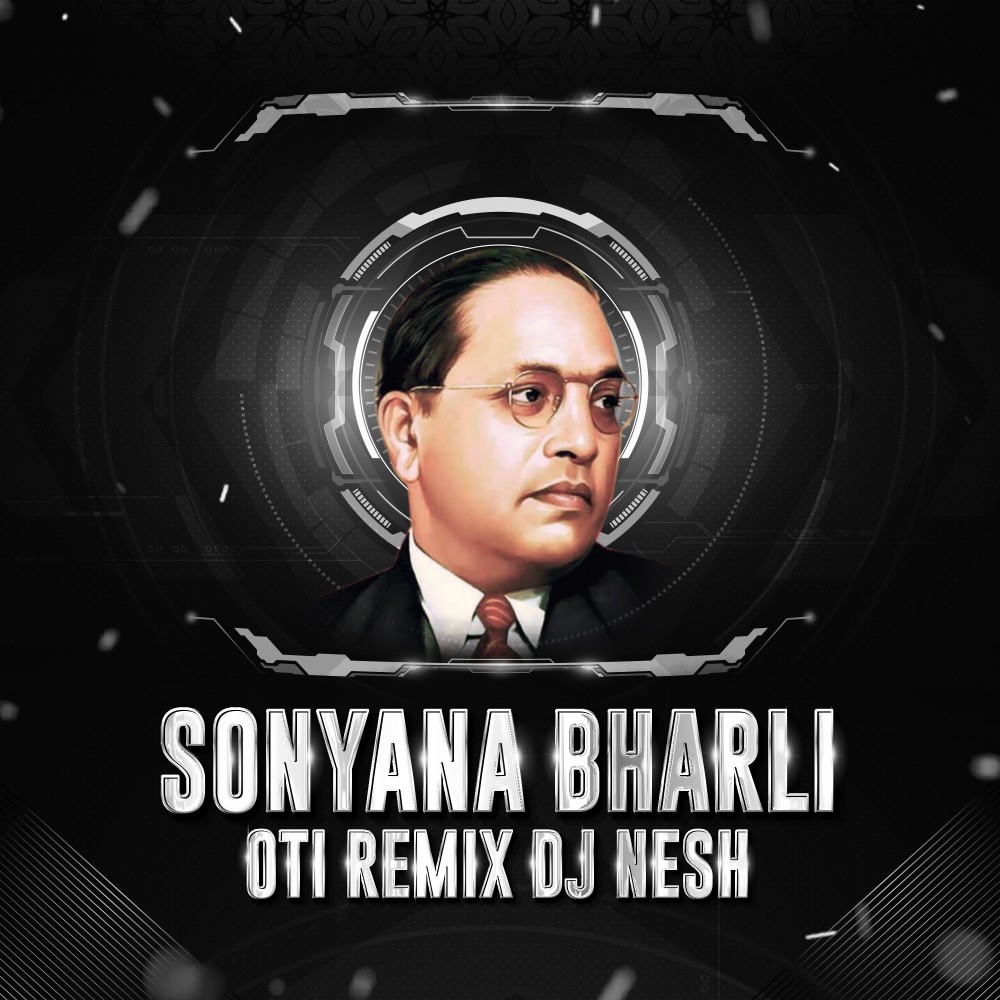 Sonyana Bharli Oti (Remix)