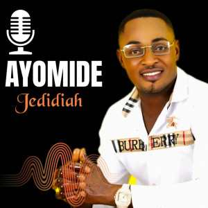 Jedidiah的專輯Ayomide