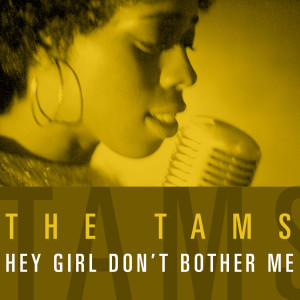 ดาวน์โหลดและฟังเพลง You Lied To Your Daddy (Live) พร้อมเนื้อเพลงจาก The Tams