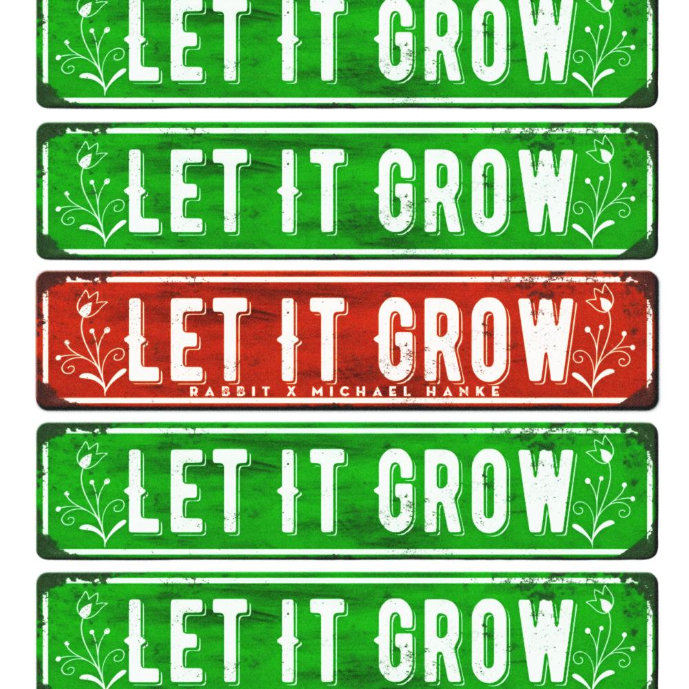 Let It Grow