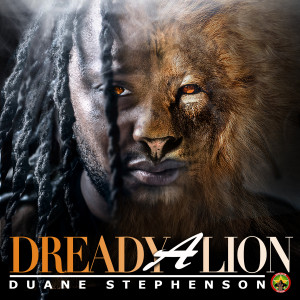 Album Dready a Lion oleh Duane Stephenson