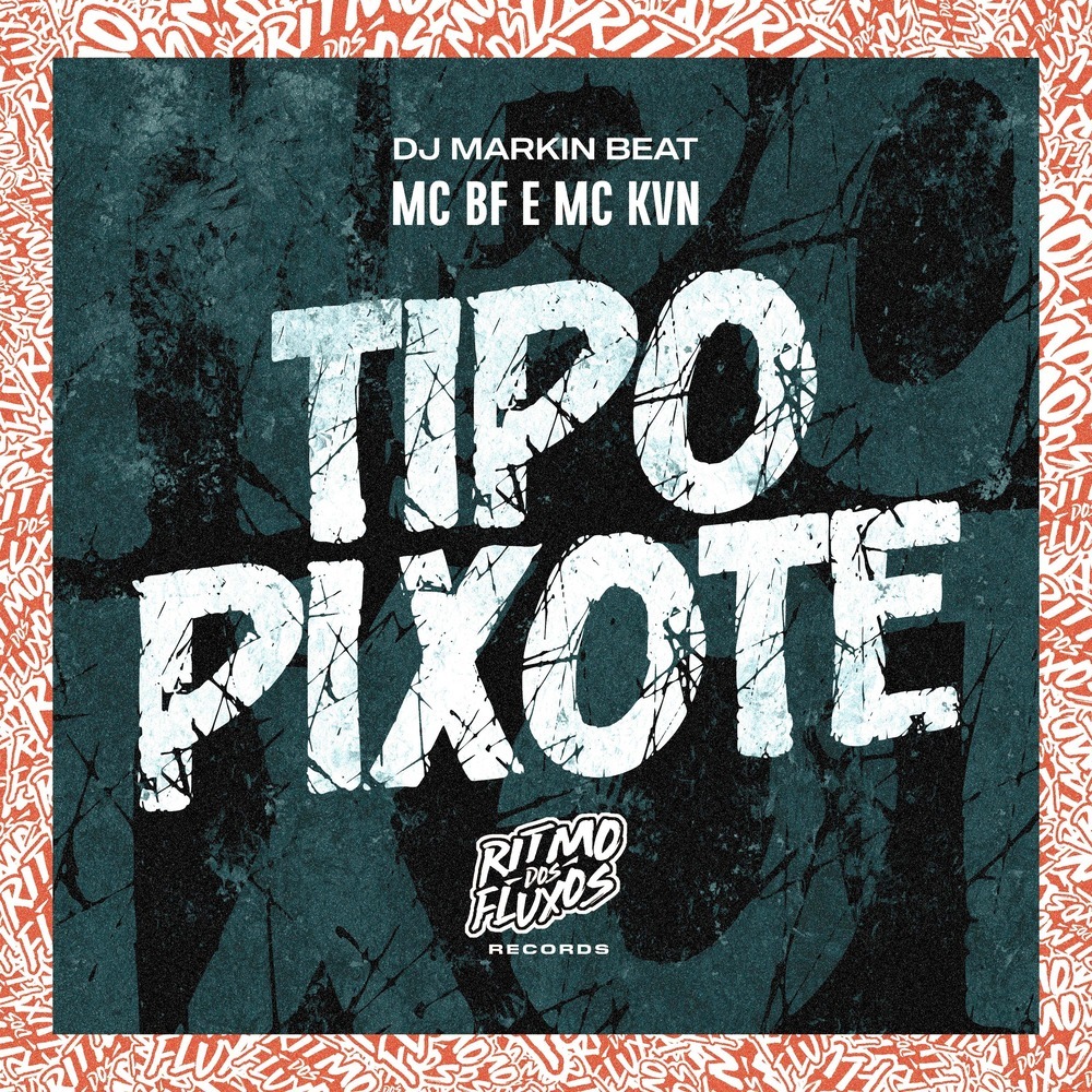 Tipo Pixote (Explicit)