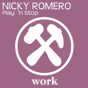 ดาวน์โหลดและฟังเพลง Play 'N Stop พร้อมเนื้อเพลงจาก Nicky Romero