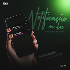 MC DUZIN的專輯Notificação Na DM (Explicit)