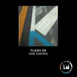 Album Lose Control from Flash 89
