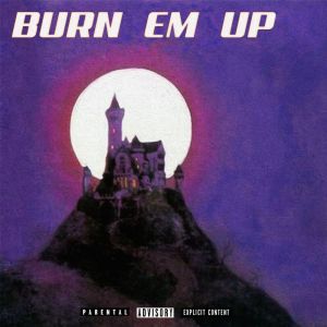 Listen to BURN EM UP (Explicit) song with lyrics from SPANISH G