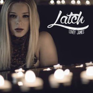 ดาวน์โหลดและฟังเพลง Latch พร้อมเนื้อเพลงจาก Lovey James