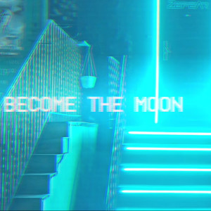 ZEFEAR的專輯Become the Moon